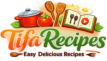 TifaRecipes — Easy Delicious Recipes